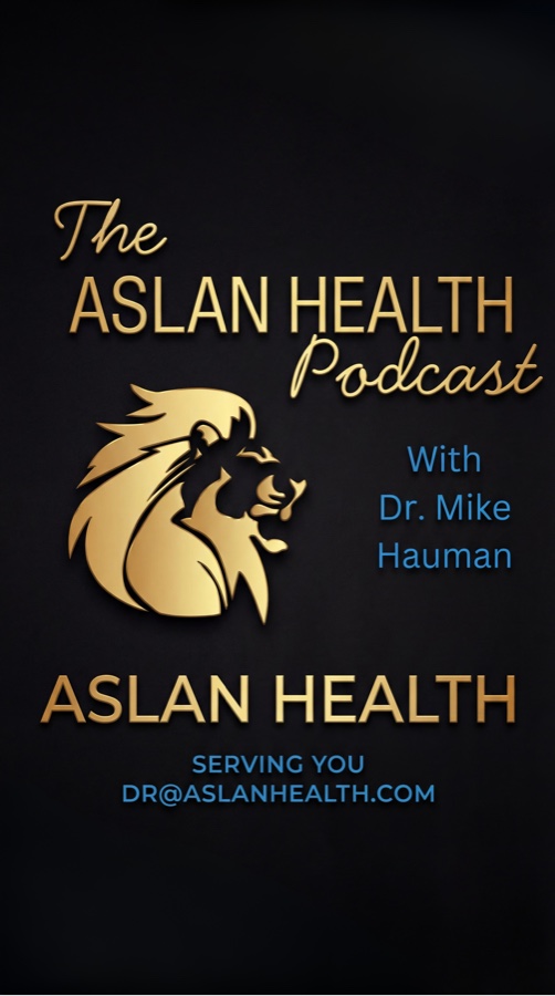 The Aslan Health Podcast cover art with Dr. Mike Hauman